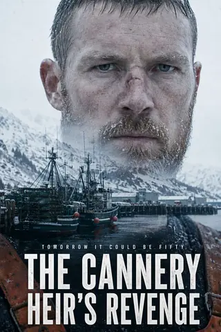 The Cannery Heir's Revenge